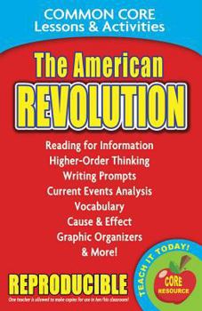 American Revolution: Common Core Lessons & Activities - Book  of the Common Core