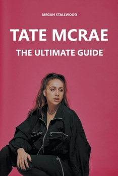 Paperback Tate McRae: The Ultimate Guide Book