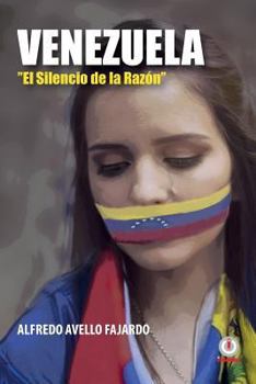 Paperback Venezuela: El silencio de la razon [Spanish] Book