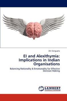 Paperback EI and Alexithymia: Implications in Indian Organisations Book
