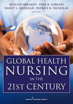 Paperback Global Health Nursing in the 21st Century Book