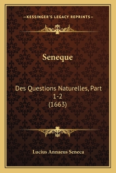 Seneque: Des Questions Naturelles, Part 1-2 (1663)