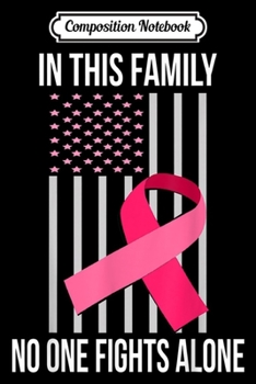 Composition Notebook: USA Flag Breast Cancer Pink Ribbon Breast Cancer Awareness  Journal/Notebook Blank Lined Ruled 6x9 100 Pages