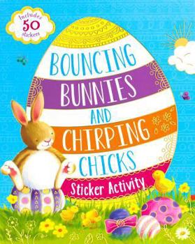 Paperback Bouncing Bunnies and Chirping Chicks Sticker Activity Book