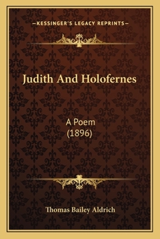 Paperback Judith And Holofernes: A Poem (1896) Book