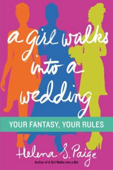 Paperback A Girl Walks Into a Wedding Book