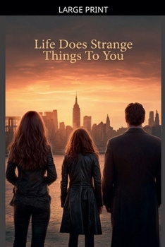 Paperback Life does strange things to you [Large Print] Book