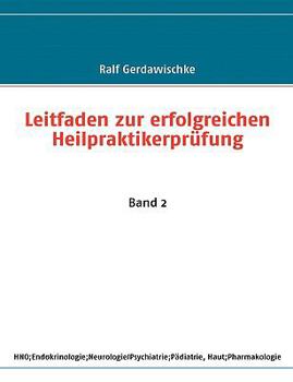 Paperback Leitfaden zur erfolgreichen Heilpraktikerprüfung: Band 2 [German] Book