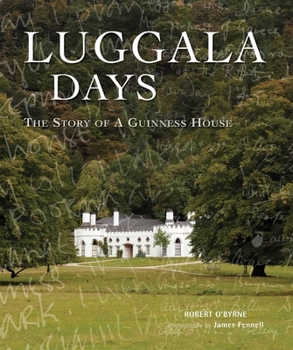 Hardcover Luggala Days: The Story of a Guinness House Book