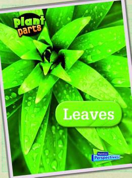 Leaves - Book  of the Plant Parts