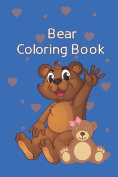 Paperback Bear coloring Book: coloring Book with fun for kids aged 2-12, 6x9 inch, 120 pages Book