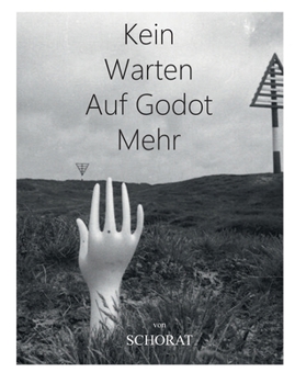 Paperback Kein Warten Auf Godot Mehr [German] Book