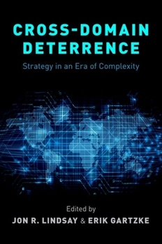 Paperback Cross-Domain Deterrence: Strategy in an Era of Complexity Book