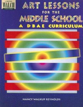 Paperback Art Lessons for the Middle School: A Dbae Curriculum Book