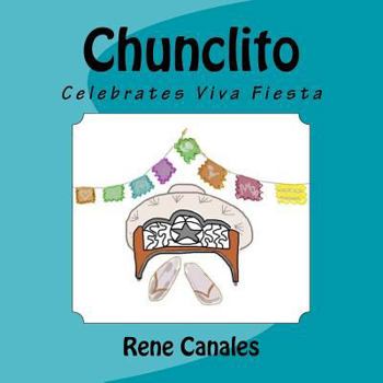 Paperback Chunclito celebrates Viva Fiesta Book