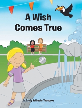 Hardcover A Wish Comes True Book