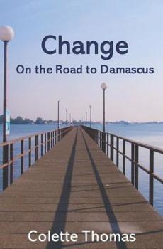 Paperback Change: Road to Damascus Vol 3 Book