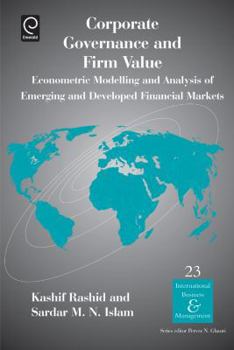Hardcover Corporate Governance and Firm Value: Econometric Modellling and Analysis of Emerging and Developed Financial Markets Book