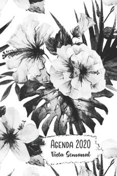 Paperback Agenda 2020 Vista Semanal: 12 Meses Programacion Semanal Calendario en Espanol Diseno Flores Tropicales Book