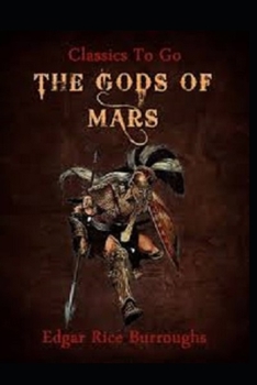 Paperback The Gods of Mars "Annotated" Book