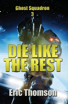 Hardcover Die Like the Rest Book