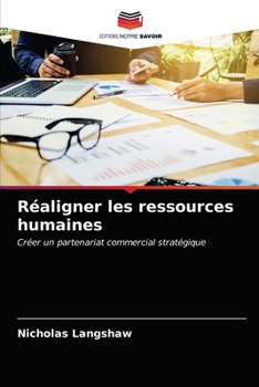 Paperback Réaligner les ressources humaines [French] Book