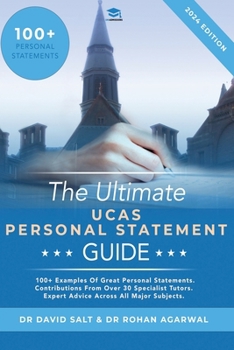 Paperback The Ultimate UCAS Personal Statement Guide: 100+ examples of great personal statements. Contributions from over 30 specialist tutors. Expert advice ac Book