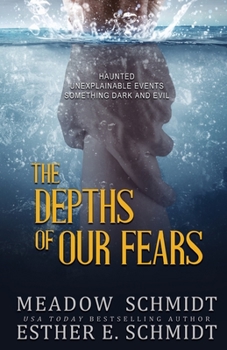 Paperback The Depths Of Our Fears Book