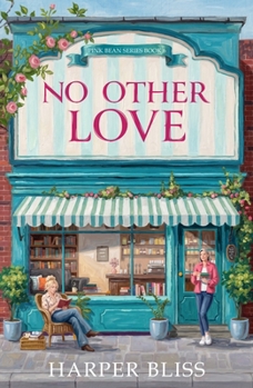 No Other Love (Pink Bean, 6)