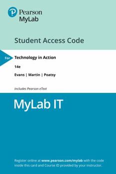 Printed Access Code Technology in Action -- Mylab It with Pearson Etext Access Code Book