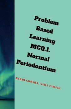Paperback Problem Based Learning .MCQs.: Normal Periodontium.I. Book