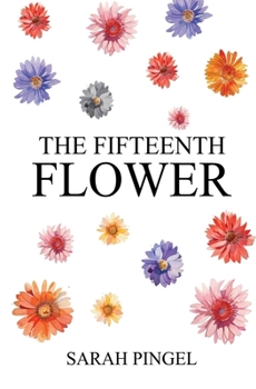 The Fifteenth Flower