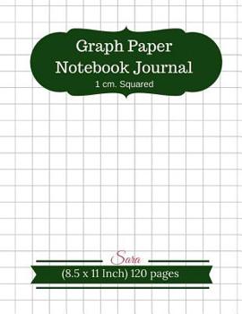 Paperback Graph Paper Notebook Journal: 1 cm. Squared (8.5 x 11 Inch) 120 pages For Schoo: Composition, Sums, Graph, Coordinate, Grid, Squared Spiral Paper fo Book