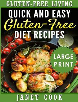 Paperback Quick and Easy Gluten-Free Diet Recipes [Large Print] Book