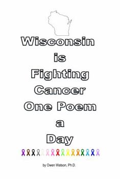 Paperback Wisconsin is Fighting Cancer One Poem a Day Book