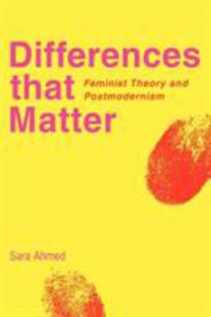 Paperback Differences That Matter: Feminist Theory and Postmodernism Book