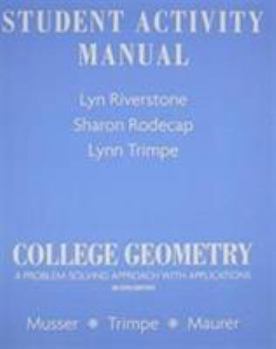 Paperback Student Activity Manual for College Geometry: A Problem Solving Approach with Applications Book