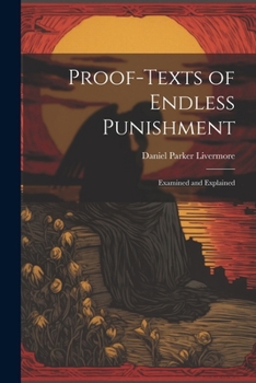 Paperback Proof-Texts of Endless Punishment: Examined and Explained [Italian] Book