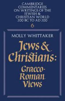 Jews and Christians: Graeco-Roman Views