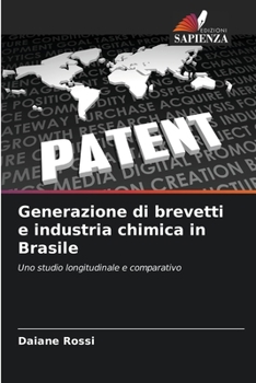 Paperback Generazione di brevetti e industria chimica in Brasile [Italian] Book