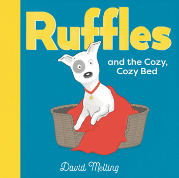 Ruffles and the Cozy, Cozy Bed - Book  of the Ruffles