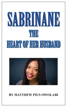 Paperback Sabrinane: The Heart of Her Husband Book