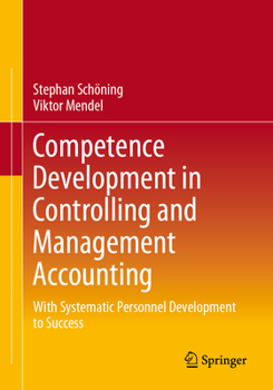 Paperback Competence Development in Controlling and Management Accounting: With Systematic Personnel Development to Success Book