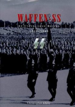 Hardcover Waffen Ss: An Unpublished Record 1923-1945 Book