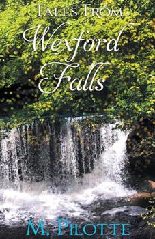 Paperback Tales From Wexford Falls Book