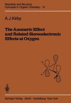 Paperback The Anomeric Effect and Related Stereoelectronic Effects at Oxygen Book