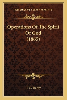Paperback Operations Of The Spirit Of God (1865) Book