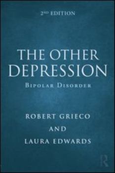 Paperback The Other Depression: Bipolar Disorder Book