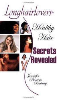 Longhairlovers Healthy Hair Secrets Revealed