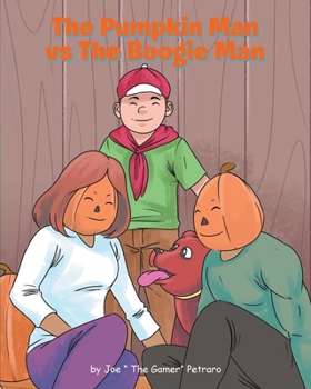 Paperback The Pumpkin Man vs The Boogie Man Book